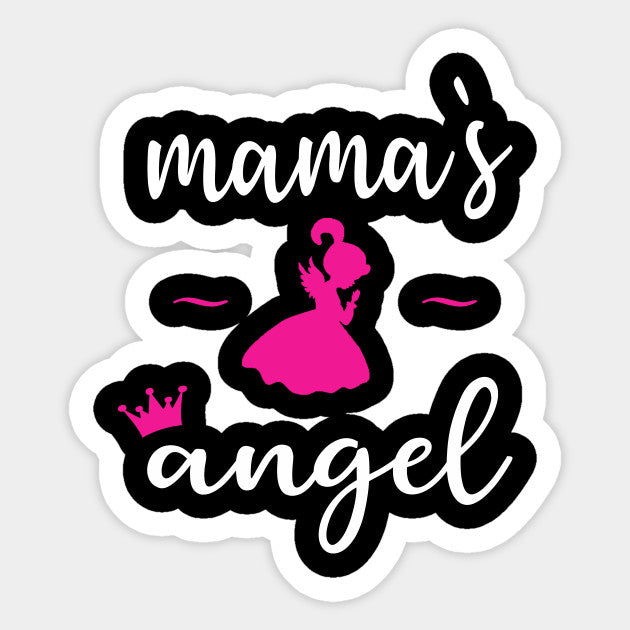 MUMMA'S ANGEL.